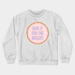 Risk it Crewneck Sweatshirt